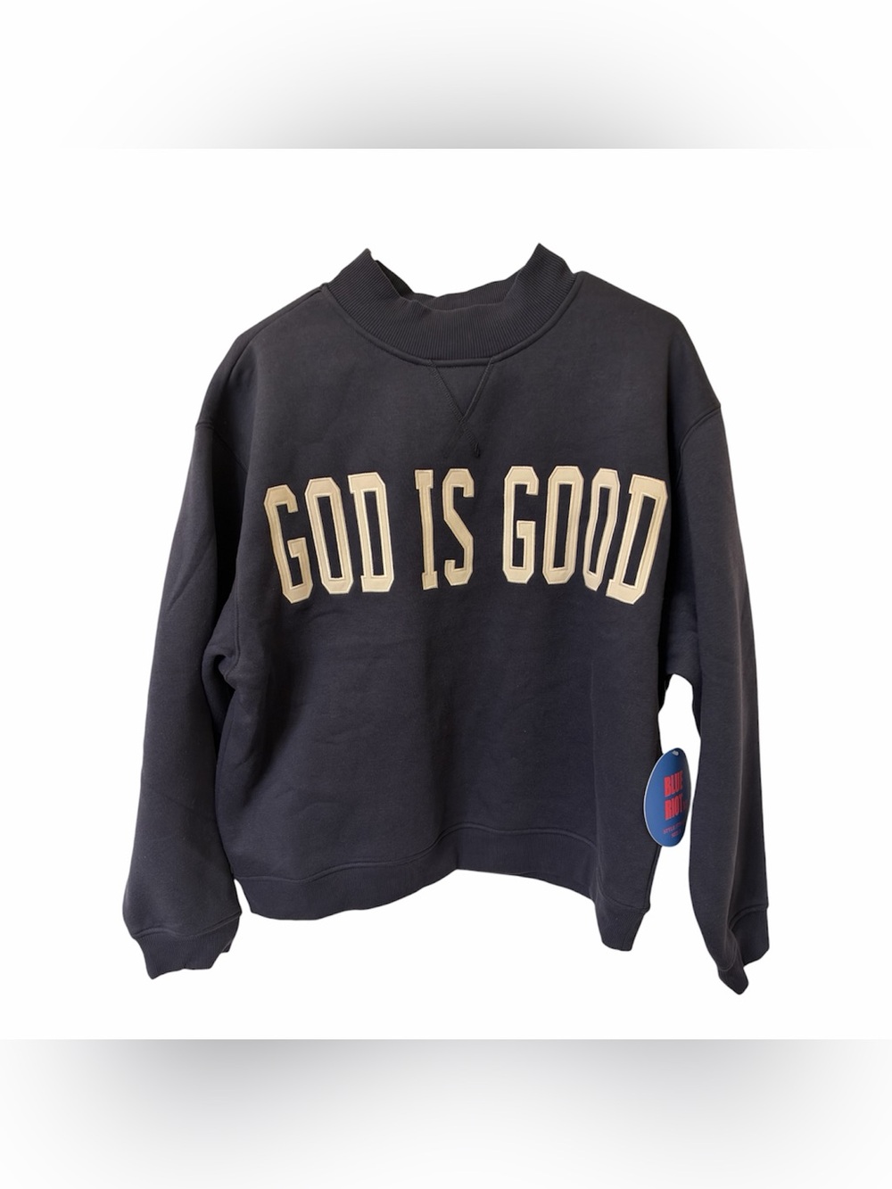 Blue Riot “God Is Good” Crewneck Sweatshirt L - NWT **